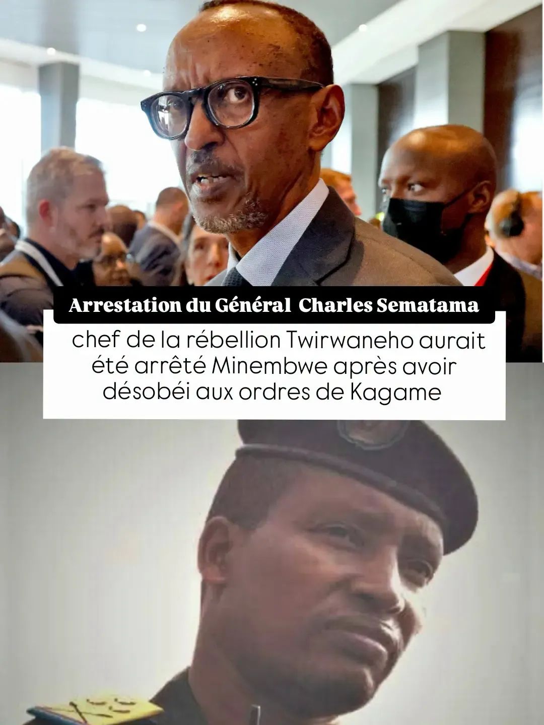 RDC- Rwanda : Le général Charles Sematama de la rébellion Twirwaneho aurait été arrêté, selon plusieurs sources non officielles