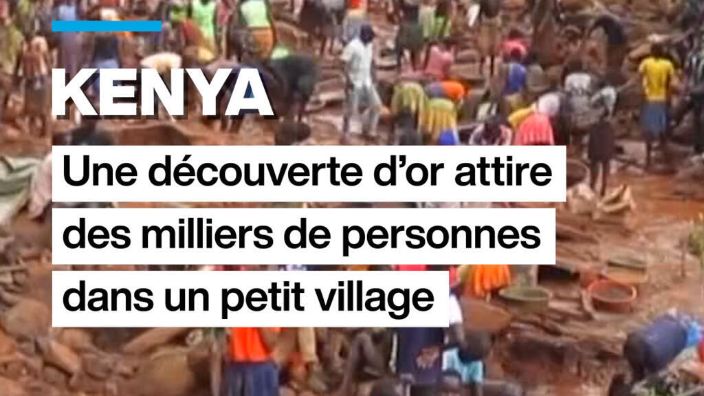 Au Kenya, une découverte d&rsquo;or attire des milliers de personnes dans un petit village