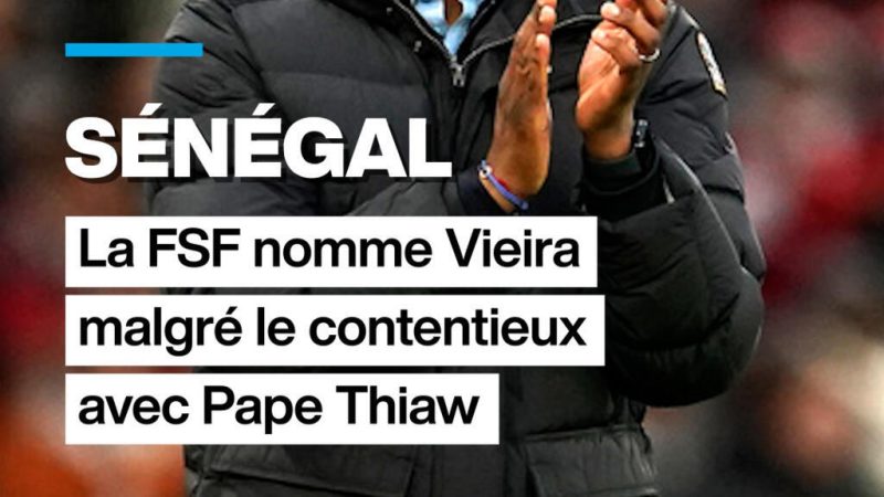 Sénégal : la FSF nomme Vieira malgré le contentieux avec Pape Thiaw