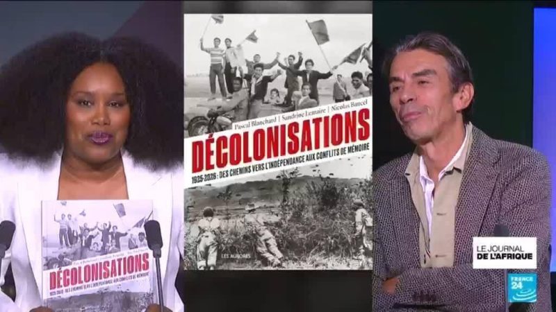 Décolonisations : pourquoi le passé colonial divise encore la France ? Pascal Blanchard